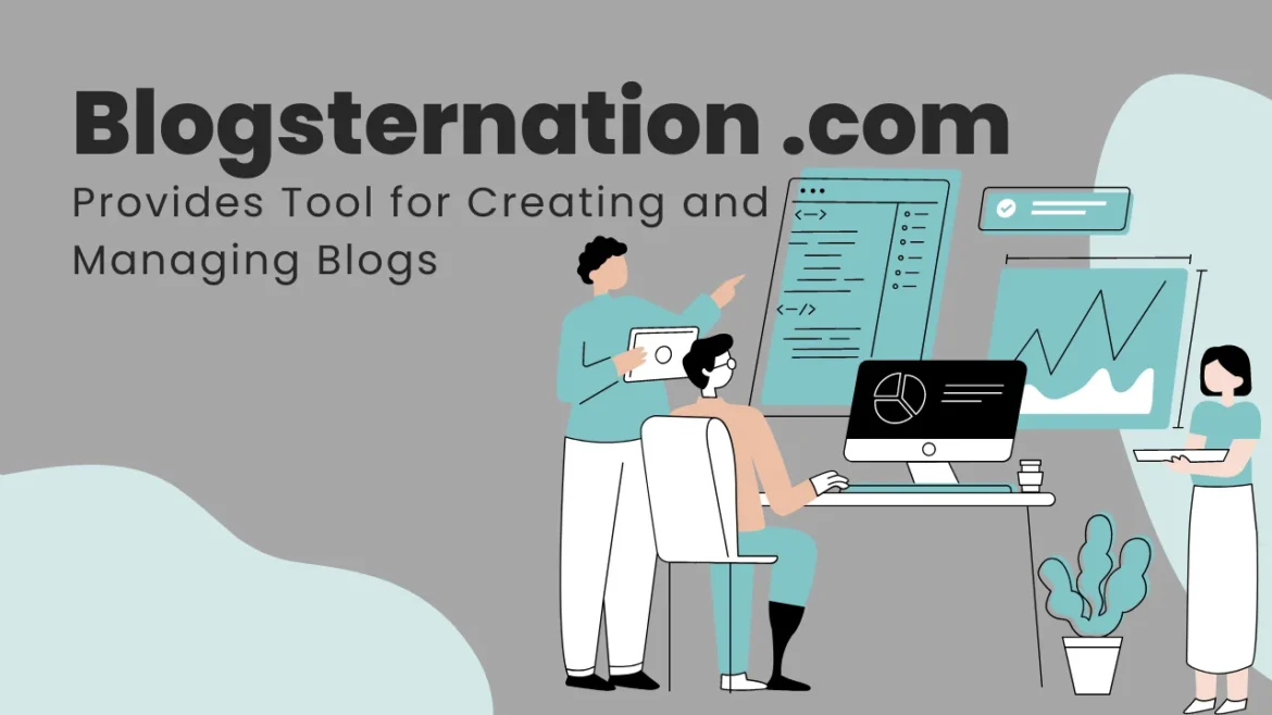 Blogsternation .com Redefining Blogging In The Digital Age